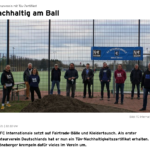 ...immer mehr Medien berichten. In erster Linie über den Verein FC Internationale, der Kleidertausch ist eine wichtige, medienwirksame Maßnahme